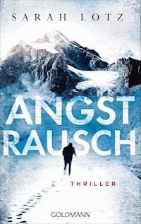 Angstrausch - Sarah Lotz - E-Book