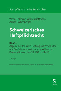 Schweizerisches Haftpflichtrecht - Walter Fellmann - E-Book