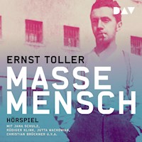 Masse – Mensch - Ernst Toller - Hörbuch