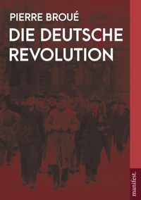 Die Deutsche Revolution (2 Bände) - Pierre Broué - E-Book