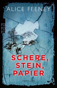 Schere, Stein, Papier - Alice Feeney - E-Book