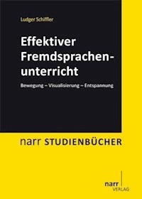 Effektiver Fremdsprachenunterricht - Ludger Schiffler - E-Book