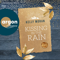 Kissing in the Rain (Ungekürzt) - Kelly Moran - Hörbuch