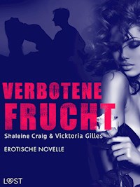 Verbotene Frucht - Erotische Novelle - Vicktoria Gilles - E-Book + Hörbuch