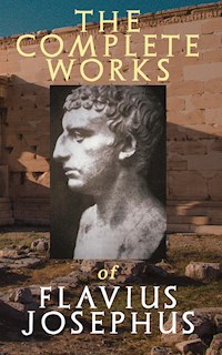 The Complete Works of Flavius Josephus - Flavius Josephus - E-Book
