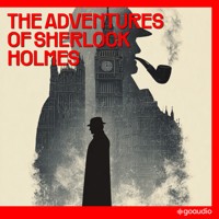 The Adventures of Sherlock Holmes - Sir Arthur Conan Doyle - Hörbuch