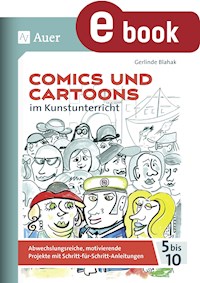 Comics und Cartoons im Kunstunterricht - Gerlinde Blahak - E-Book
