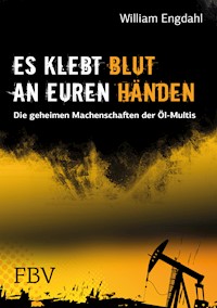 Es klebt Blut an Euren Händen - Engdahl Frederik William - E-Book