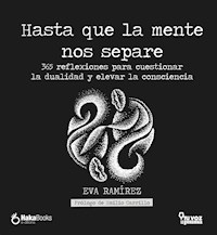 Hasta que la mente nos separe - Eva Ramírez - E-Book
