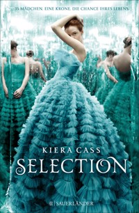 Selection - Kiera Cass - E-Book + Hörbuch