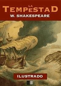 La Tempestad (Ilustrado) - William Shakespeare - E-Book
