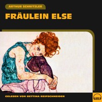 Fräulein Else - Arthur Schnitzler - Hörbuch