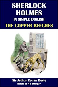 Sherlock Holmes in Simple English: The Copper Beeches - Sir Arthur Conan Doyle - E-Book