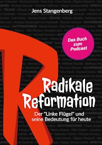 Radikale Reformation - Jens Stangenberg - E-Book