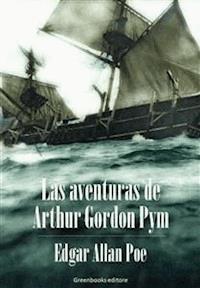 Las aventuras de Arthur Gordon Pym - Edgar Allan Poe - E-Book