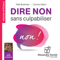 Dire non sans culpabiliser - Patti Breitman - Hörbuch