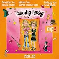 Mächtig hexig -  - Hörbuch