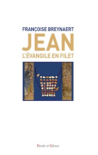 Jean : l'évangile en filet - Françoise Breynaert - E-Book
