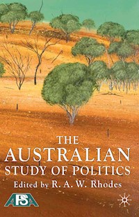The Australian Study of Politics - - E-Book