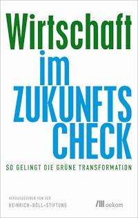 Wirtschaft im Zukunfts-Check -  - E-Book