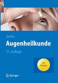 Augenheilkunde - Franz Grehn - E-Book