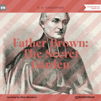 Father Brown: The Secret Garden (Unabridged) - G. K. Chesterton - Hörbuch