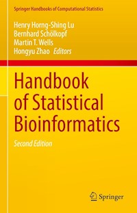 Handbook of Statistical Bioinformatics - - E-Book