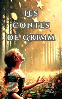 Les Contes de Grimm - Les frères Grimm - E-Book