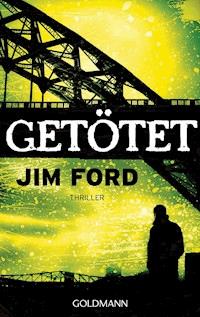 Getötet - Jim Ford - E-Book
