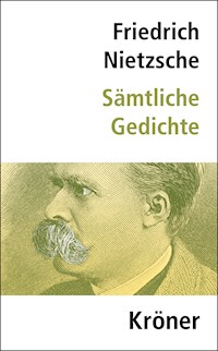 Sämtliche Gedichte - Friedrich Nietzsche - E-Book