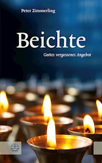 Beichte - Peter Zimmerling - E-Book