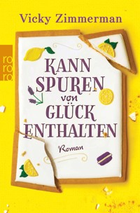 Kann Spuren von Glück enthalten - Vicky Zimmerman - E-Book
