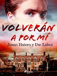 Volverán a por mí - Josan Hatero - E-Book