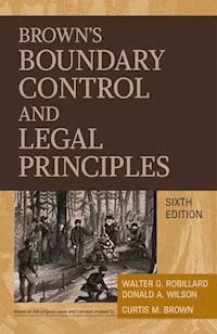 Brown's Boundary Control and Legal Principles - Walter G. Robillard - E-Book