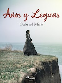 Años y leguas - Gabriel Miró - E-Book