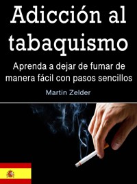 Adicción al tabaquismo - Martin Zelder - E-Book