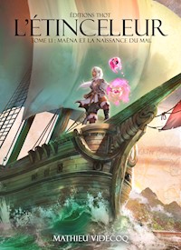 L'Étinceleur - Tome 1.1 - Mathieu Videcoq - E-Book