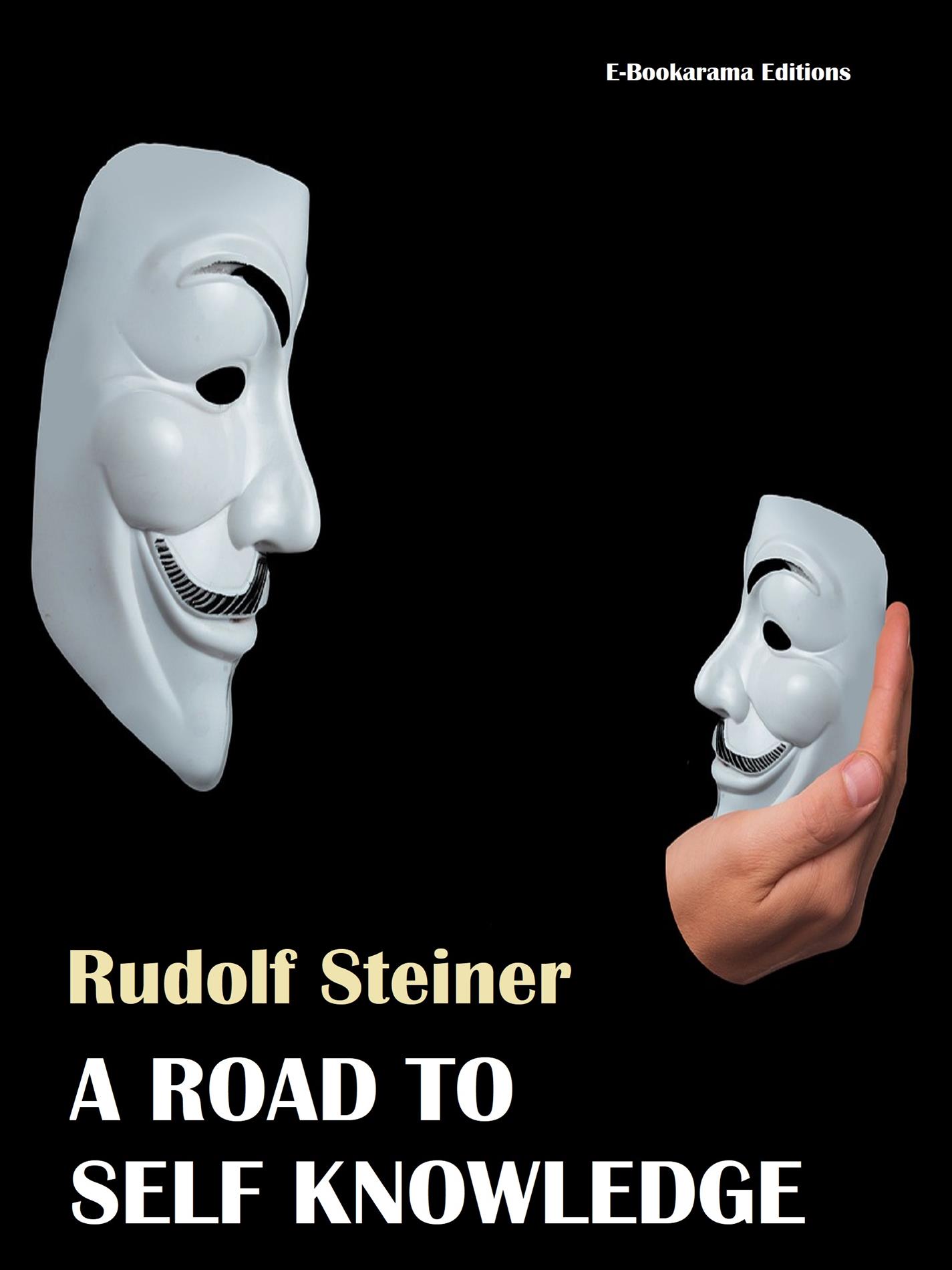 A Road to Self Knowledge - Rudolf Steiner - E-Book
