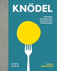 Knödel - Florian Oberndorfer - E-Book