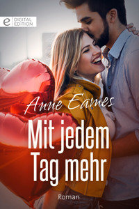 Mit jedem Tag mehr - Anne Eames - E-Book