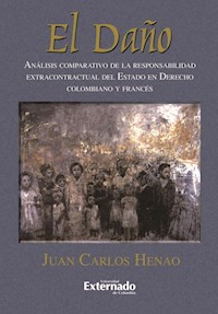El Daño - Juan Carlos Henao - E-Book
