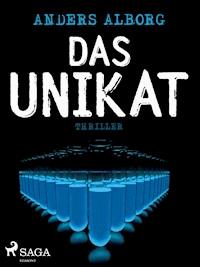 Das Unikat - Anders Alborg - E-Book