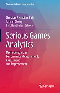 Serious Games Analytics -  - E-Book