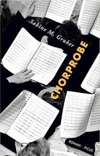 Chorprobe - Sabine M Gruber - E-Book