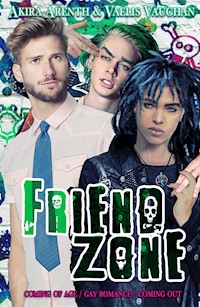 Friendzone - Akira Arenth - E-Book