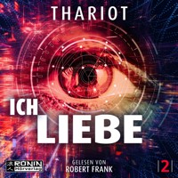 Ich.Liebe. - Hamburg Sequence, Band 2 (ungekürzt) - Thariot - Hörbuch