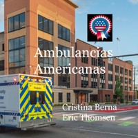 Ambulancias americanas - Cristina Berna - E-Book