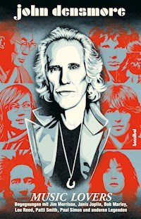 Music Lovers - John Densmore - E-Book