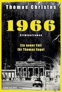 1966 - Ein neuer Fall für Thomas Engel - Thomas Christos - E-Book