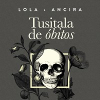 Tusitala de obitos - Lola Ancira - Hörbuch